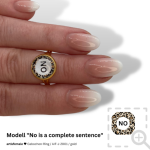 Cabochon-Ring "No is a complete sentence"
